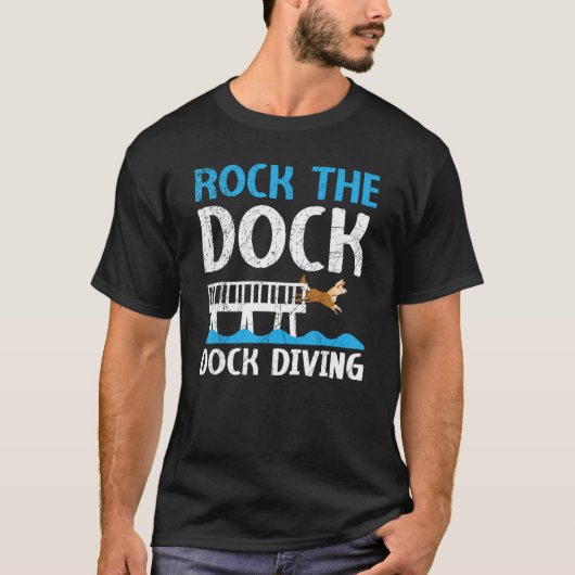 Rock The Dock Dock Diving Canine Water Sport Dock  Tシャツ (正面)