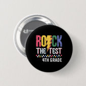 Rock The Test 4th Grade Testing Day Teacher Studen 缶バッジ (正面&裏面)