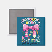Rock the test don't stress do teacher testing マグネット (正面/裏面)