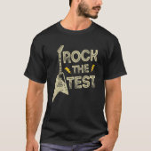 Rock The Test Guitar Teacher Test Day Testing Day Tシャツ (正面)
