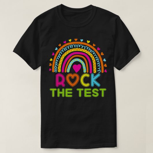Rock The Test Teacher Test Day Testing Day Rainbow Tシャツ (デザイン正面)