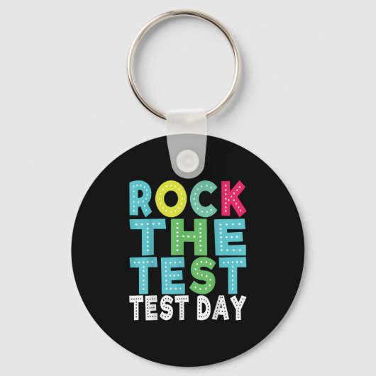 Rock The Test Testing Day Staar Motivational Teach キーホルダー (正面)