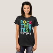 Rock The Test Testing Day Staar Motivational Teach Tシャツ (正面フル)