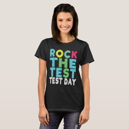 Rock The Test Testing Day Staar Motivational Teach Tシャツ (正面フル)