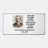 Rockefeller Buy When Blood Is Running In Streets デスクマット (正面)