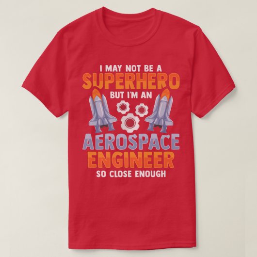 Rocket Science Design for an Aerospace Engineer Pr Tシャツ (デザイン正面)