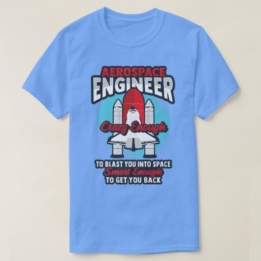 Rocket Science Design for an Aerospace Engineer Pr Tシャツ (デザイン正面)
