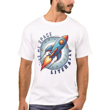 Rocket Ship T-Shirt – Give Me Space Literally 引用