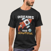 Rocket Space Dreams A Stellar Way to Inspire Young Tシャツ (正面)