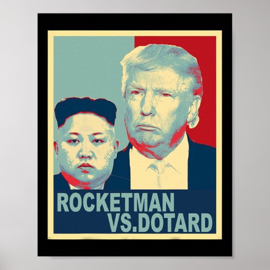 Rocketman Vs 愚鈍な金正恩 おもしろトランプ私 ポスター (正面)