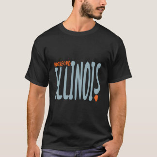 Rockford Illinois Il Tシャツ
