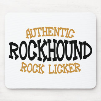 Rockhoundの確実な石Licker マウスパッド