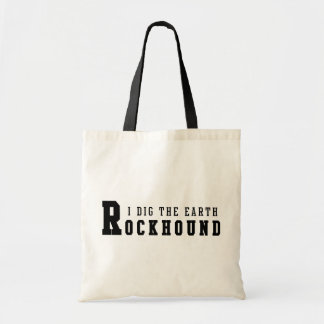 Rockhound "私は掘ります地球"を トートバッグ