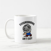 Rockhoundingは容易ではないです コーヒーマグカップ (左)