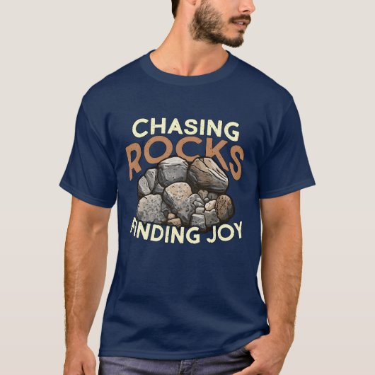 Rockhounding Chasing Rocks Finding Joy Geologist g Tシャツ (正面)