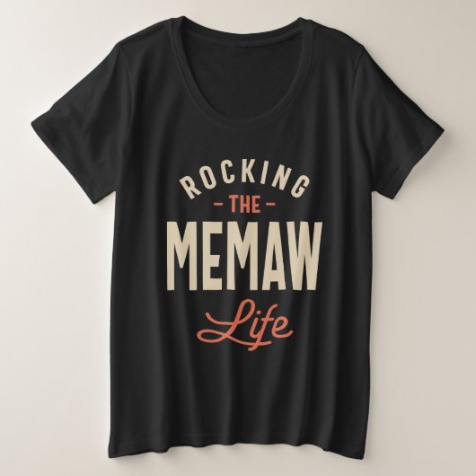 Rocking the Memaw Life - Momsおばあちゃんのデザイン プラスサイズTシャツ (デザイン正面)