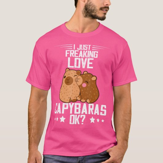 Rodent Animal I Just Freaking Love Capybara Lover Tシャツ (正面)