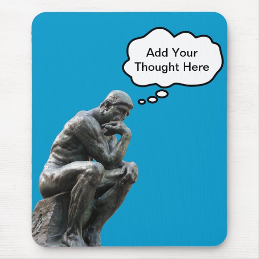 Rodin's Thinker – お使いのをカスタム追加考え マウスパッド (正面)