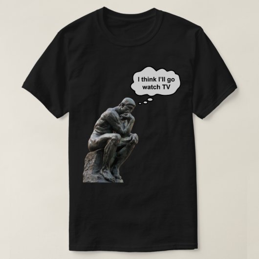 Rodin's Thinker Mizution – テレ考えビで見に行く Tシャツ (デザイン正面)