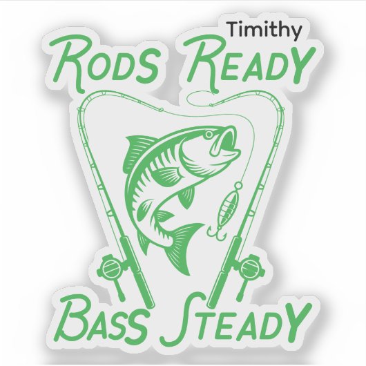 Rods Ready Bass Steady Custom SVG Graphic シール (正面)