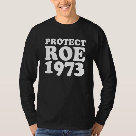 Roe 保護 V Wade 1973プロチョイスフェミニスト Tシャツ (正面)