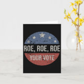Roe Pro Choice Roe Roe Roe Your Vote Feminist カード (黄色い花)