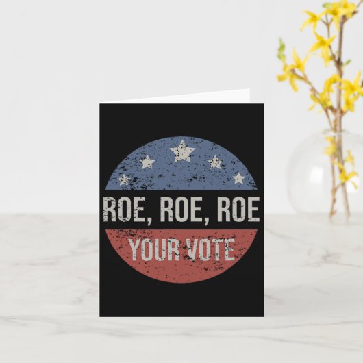 Roe Pro Choice Roe Roe Roe Your Vote Feminist カード (黄色い花)