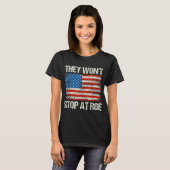 Roe Pro Choice Womens Rights USストップではない Tシャツ (正面フル)