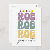 Roe Roeあなたの投票プロチョイス女性の権利 ポストカード (正面/裏面)