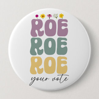 Roe Roeあなたの投票プロチョイス女性の権利 缶バッジ