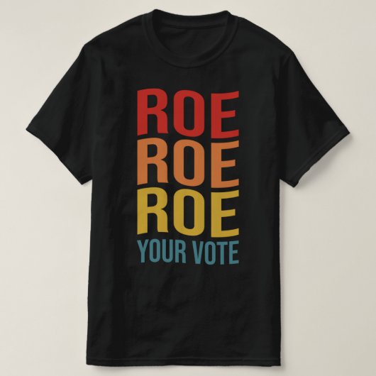 Roe Roe投票の女性の右ProChoice Vint Tシャツ (デザイン正面)