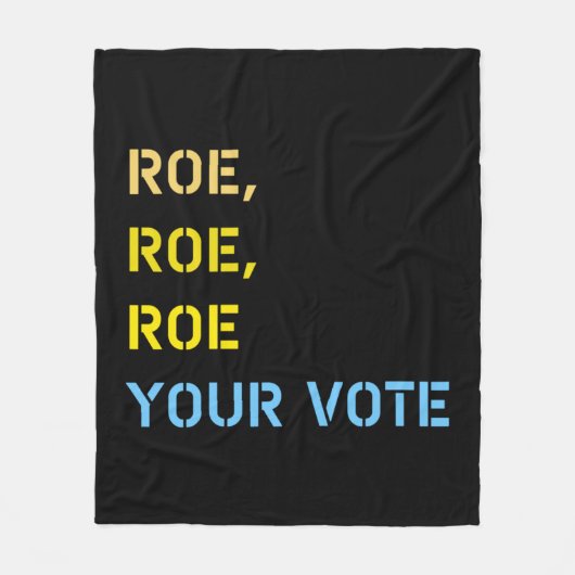 roe roe roe your vote 59 フリースブランケット (正面)