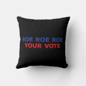 Roe Roe Roe Your Vote 96 クッション (裏面)