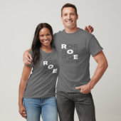 Roe Roe Roe Your Vote For Women Men Tシャツ (ユニセックス)