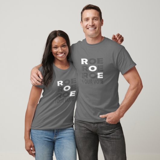 Roe Roe Roe Your Vote For Women Men Tシャツ (ユニセックス)