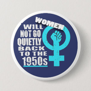 Roe V保護 Wade, Women's Rights Pro Choiceお尻 缶バッジ