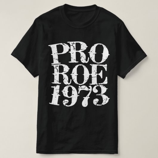 Roe V Wade 7 Tシャツ (デザイン正面)