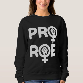 Roe V Wade Pro Choice中絶権フェミニンを守る スウェットシャツ