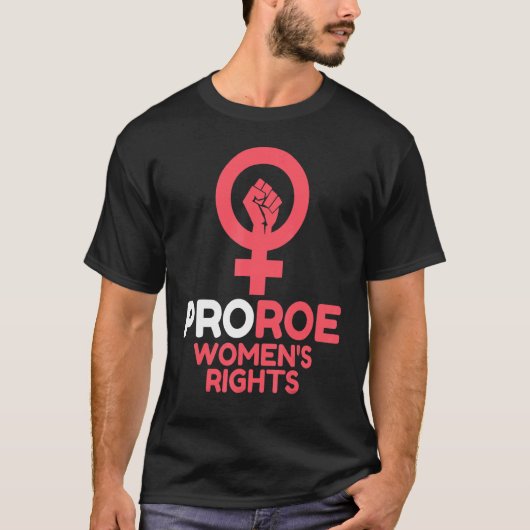 Roe V Wade Pro Choice中絶権フェミニンを守る Tシャツ (正面)