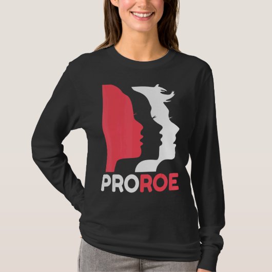 Roe V Wade Pro Choice中絶権フェミニンを守る Tシャツ (正面)