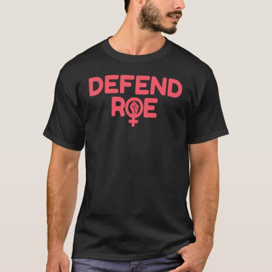 Roe V Wade Pro Choice中絶権フェミニンを守る Tシャツ (正面)