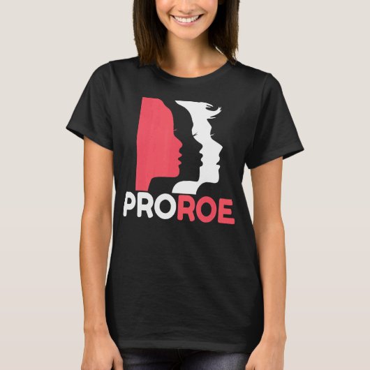 Roe V Wade Pro Choice中絶権フェミニンを守る Tシャツ (正面)