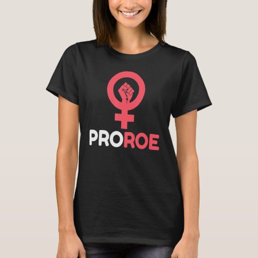 Roe V Wade Pro Choice中絶権フェミニンを守る Tシャツ (正面)