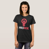 Roe V Wade Pro Choice中絶権フェミニンを守る Tシャツ (正面フル)