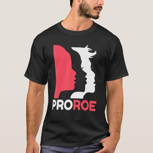 Roe V Wade Pro Choice中絶権フェミニンを守る Tシャツ (正面)