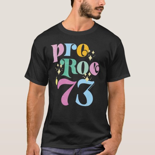 Roe V Wade Pro Choice Prepastoration 1973女子の防衛 Tシャツ (正面)