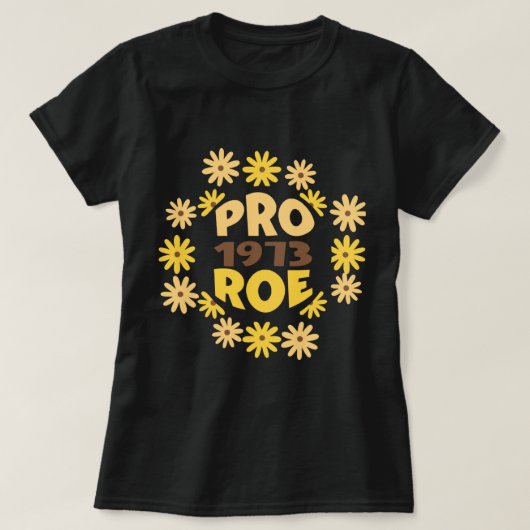 Roe v Wade Rights ProChoiceフェミニストプロ Tシャツ (デザイン正面)