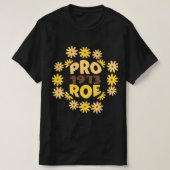 Roe v Wade  Rights ProChoice Feminist Pro     Tシャツ (デザイン正面)