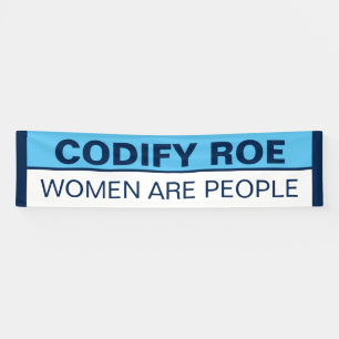 Roe Women Are People 横断幕