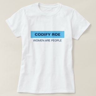 Roe Women Are People T-Shirtをコード化 Tシャツ